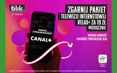 Telewizja internetowa CANAL+ RELAX+ za tylko 19 zł miesięcznie z BLIK!